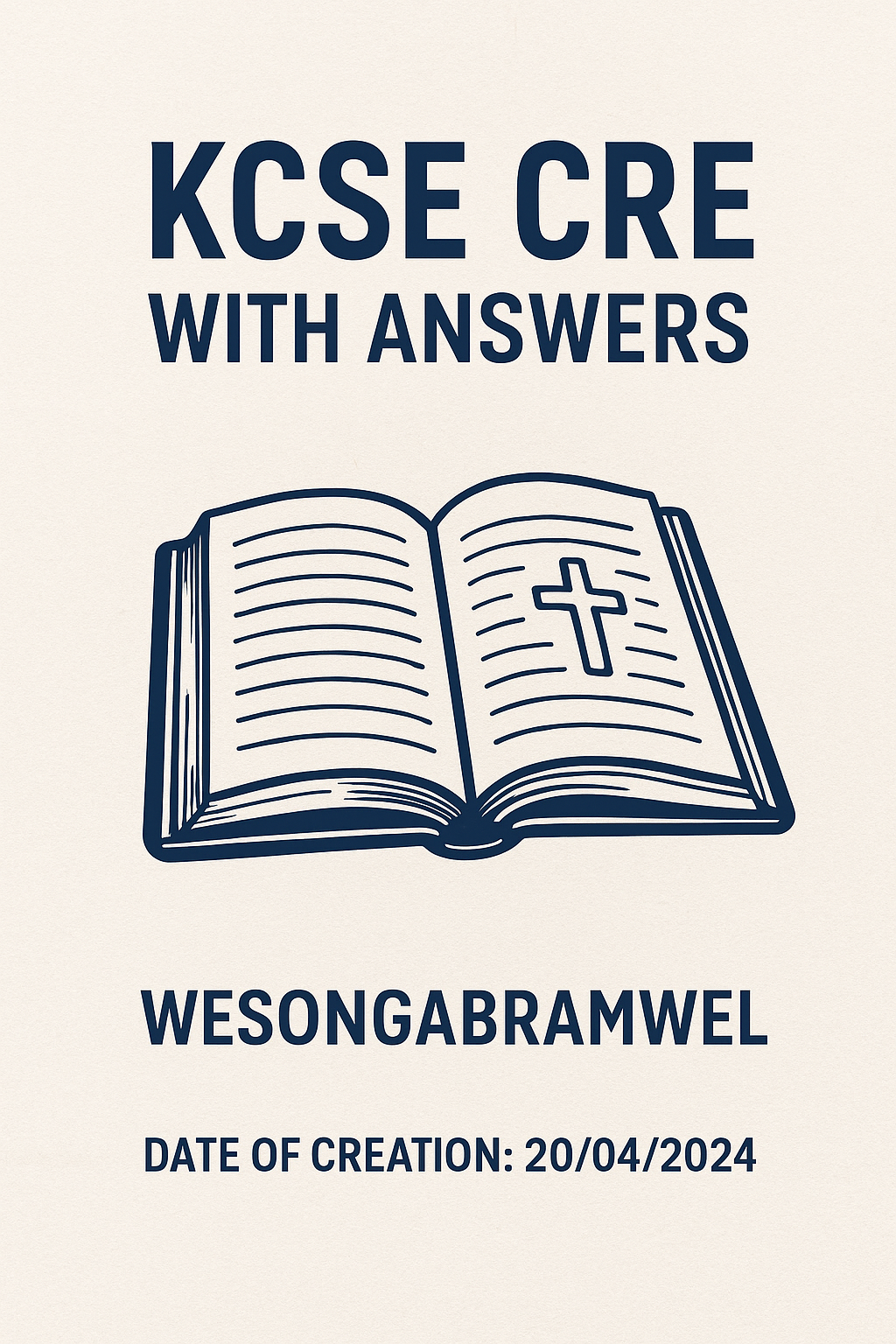 C.R.E KCSE SAMPLE QUESTION AND ANSWERS